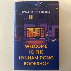 Welcome to the Hyunam-dong Bookshop by Hwang Bo-Reum